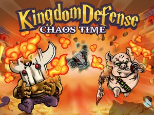Kingdom Defense : Chaos Time - Castle Defense Game